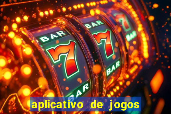 aplicativo de jogos que da bonus no cadastro